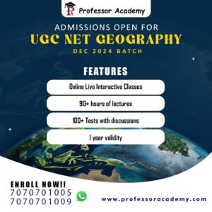 NTA UGC NET JRF GEOGRAPHY ONLINE CLASSES PROFESSOR ACADEMY CHENNAI