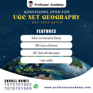 NTA UGC NET JRF Geography December 2024 - Professor Academy Chennai Online Classes