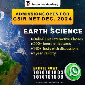 CSIR NET Earth Science Online Classes Professor Academy Chennai