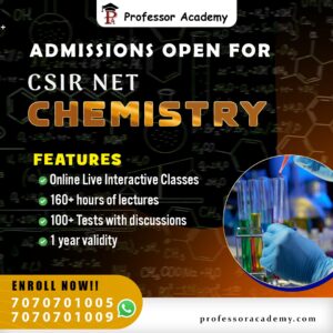 CSIR NET JRF CHEMISTRY ONLINE CLASSES PROFESSOR ACADEMY CHENNAI