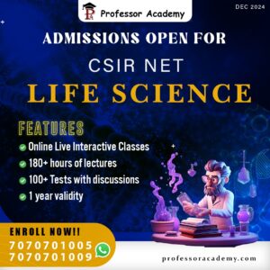 CSIR NET JRF LIFE SCIENCE ONLINE CLASSES PROFESSOR ACADEMY CHENNAI