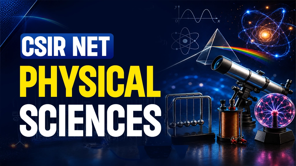 CSIR NET Physical Sciences Online Coaching