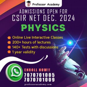 CSIR NET Physics Professor Academy Chennai