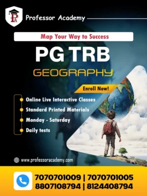 PG TRB Geography Coaching Classes in Tamil Nadu – Professor Academy