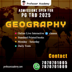 PG TRB Geography - Online Class - Professor Academy Chennai 2025