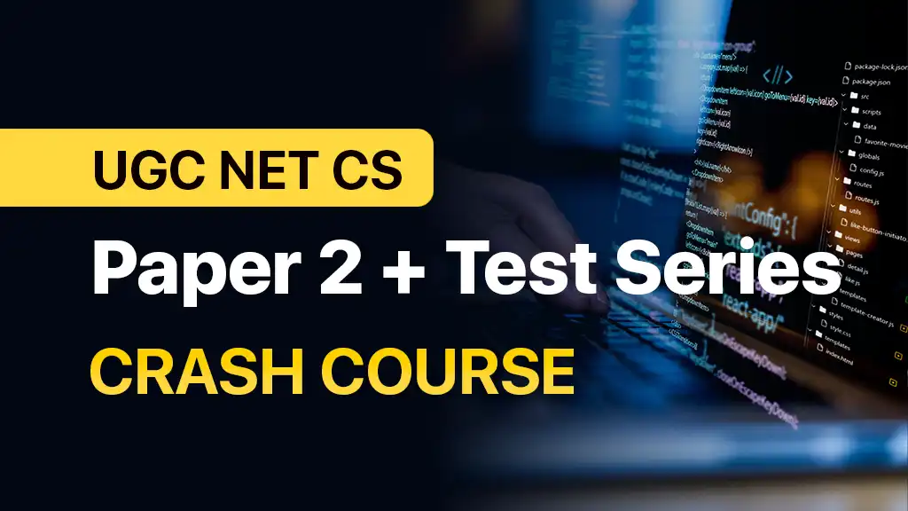 UGC NET Crash course Computer Science