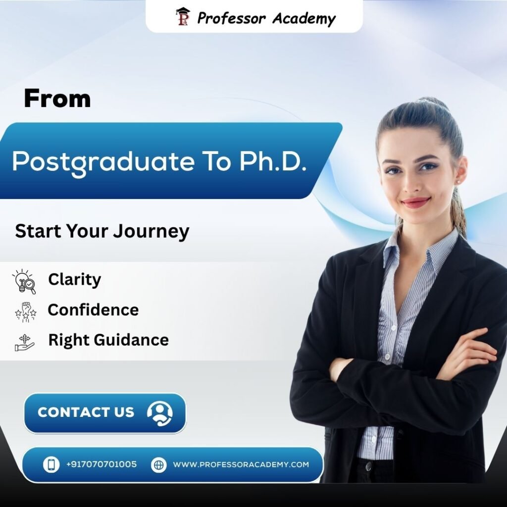 From PG to Ph.D. in India: Complete Step-by-Step Guide 2025
