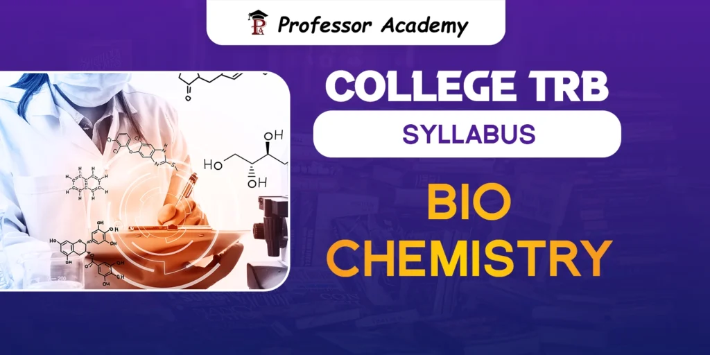 TN TRB Assistant Professor Biochemistry Syllabus