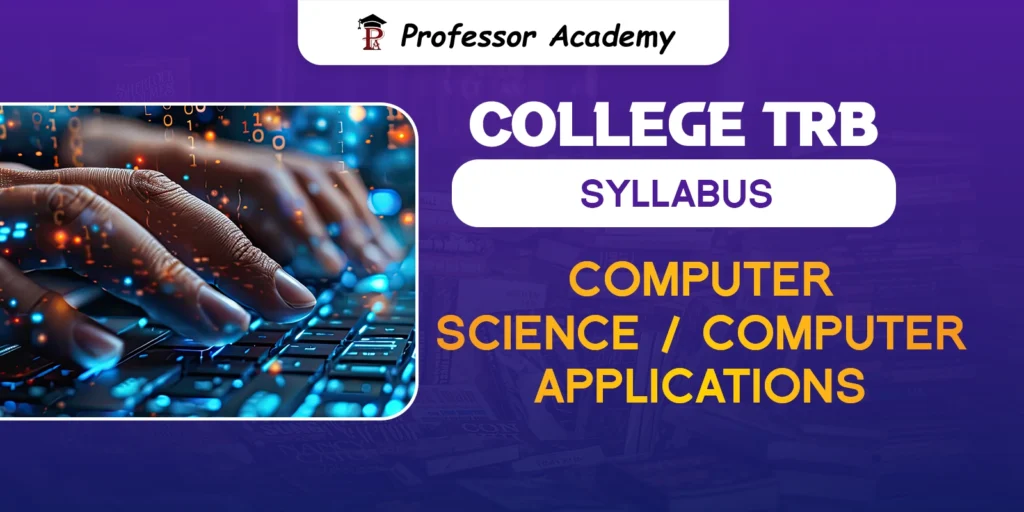 TN TRB Assistant Professor Computer Science and Applications Syllabus
