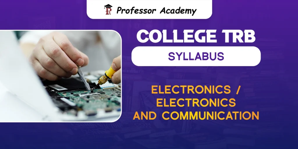 TN TRB Assistant Professor Electronics and Communication Syllabus