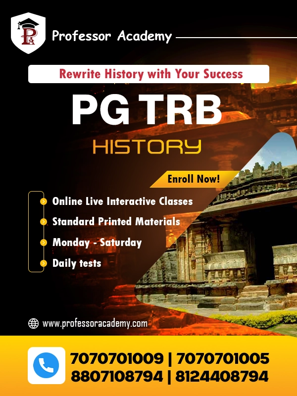 PG TRB History Coaching Classes in Tamil Nadu – Professor Academy