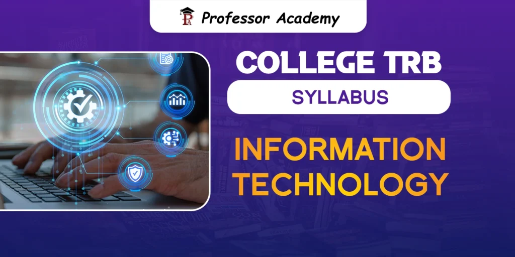 TN TRB Assistant Professor Information Technology Syllabus