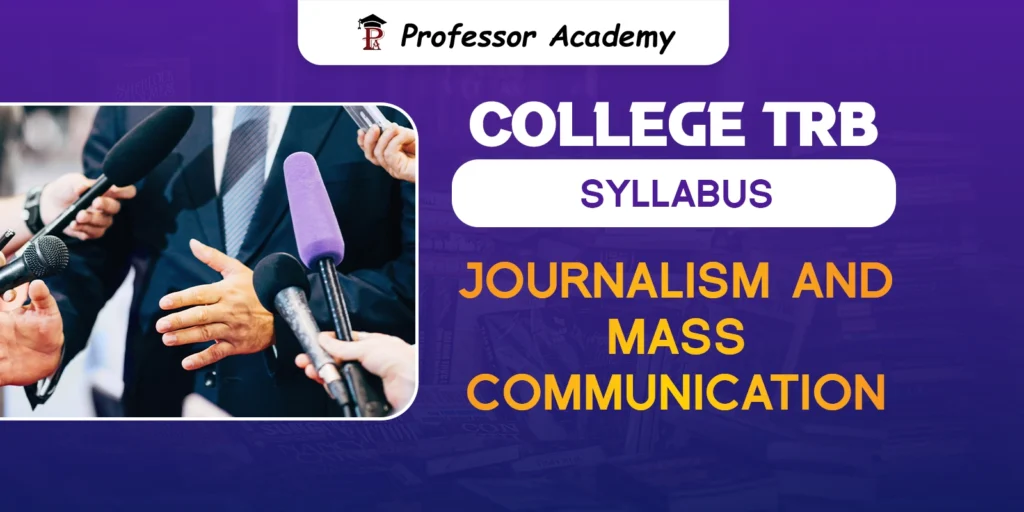 TN TRB Assistant Professor Journalism and Mass Communication Syllabus