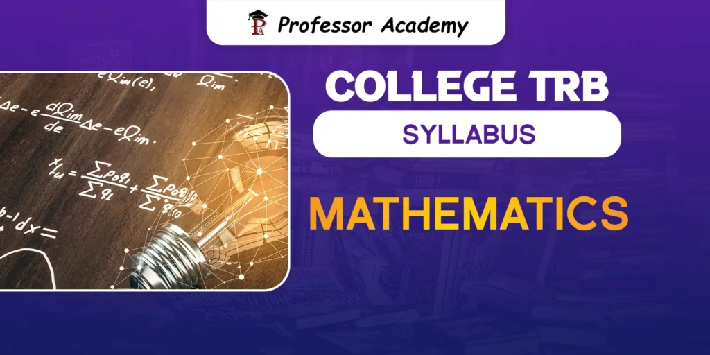TN TRB Assistant Professor Mathematics Syllabus