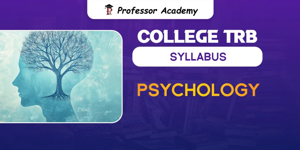TN TRB Assistant Professor Psychology Syllabus