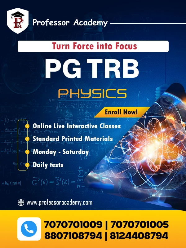 PG TRB Physics Coaching Classes in Tamil Nadu – Professor Academy