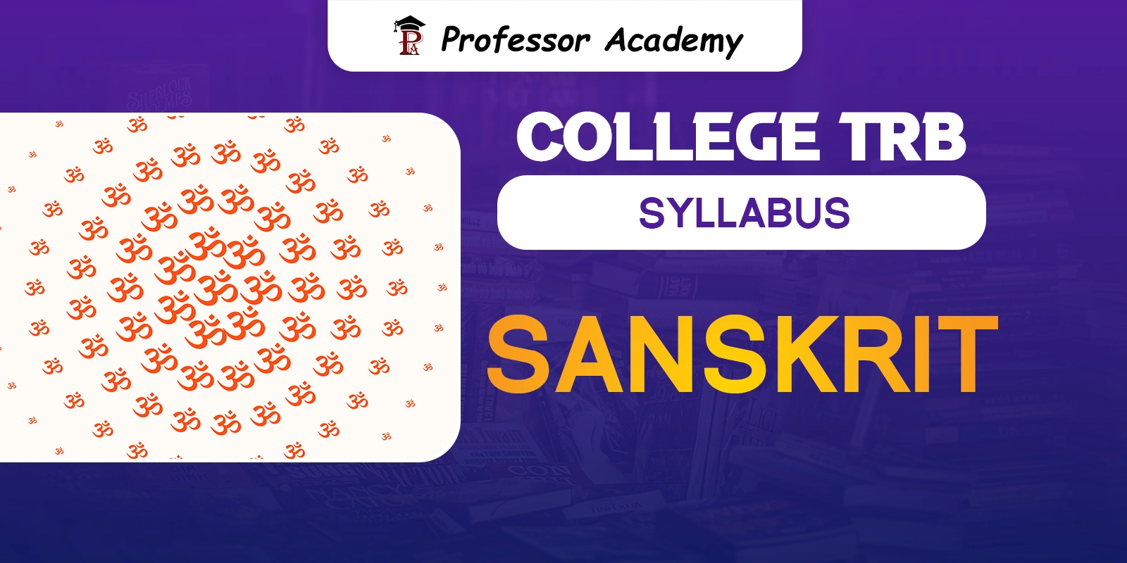 TN TRB Assistant Professor Sanskrit Syllabus