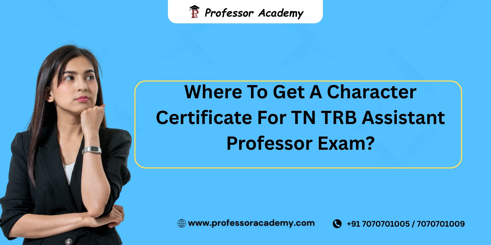 Get Character Certificate for TN TRB Assistant Professor Exam