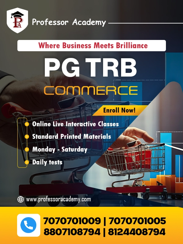 PG TRB Commerce Coaching Classes in Tamil Nadu – Professor Academy