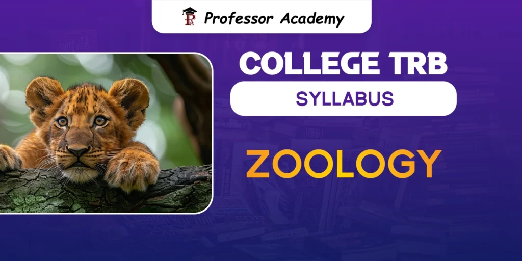 TN TRB Assistant Professor Zoology Syllabus