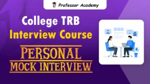 College TRB Interview Course with Personal Mock Interview