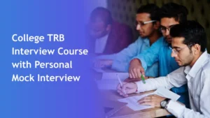 College TRB Interview Course with Personal Mock Interview