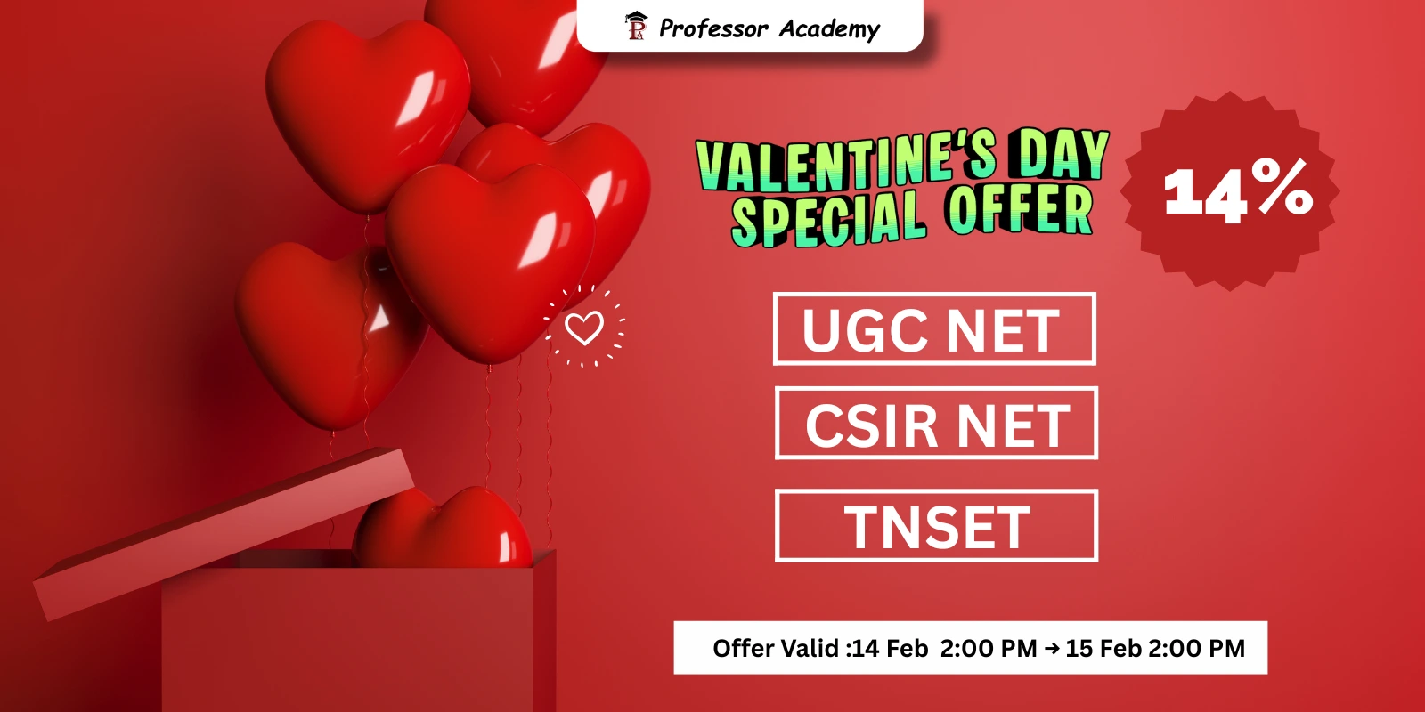 Valentine’s Day Special Offer – 14 OFF on UGC NET CSIR NET TNSET