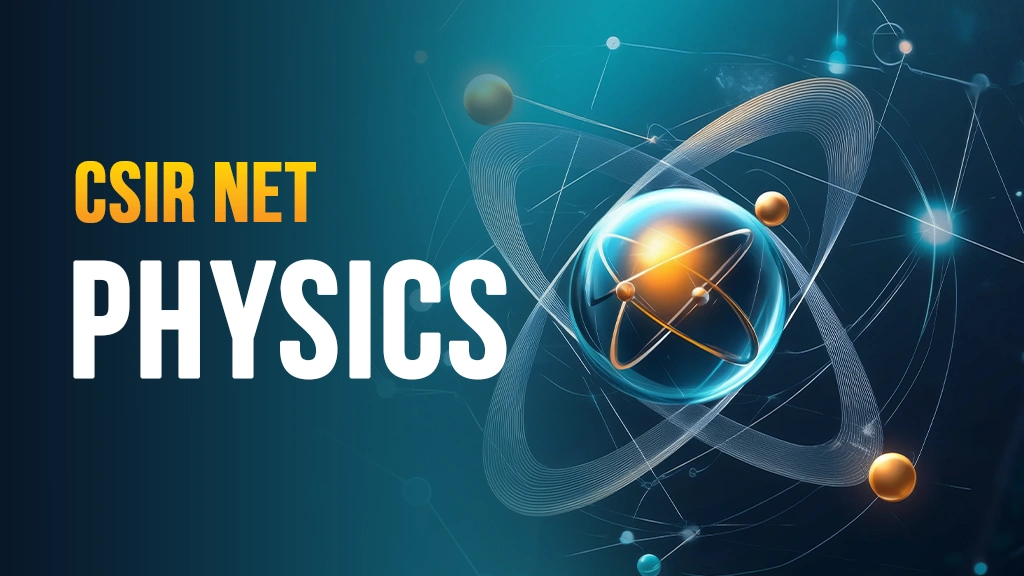 CSIR NET Physics Online Coaching