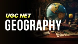 UGC NET /JRF Geography