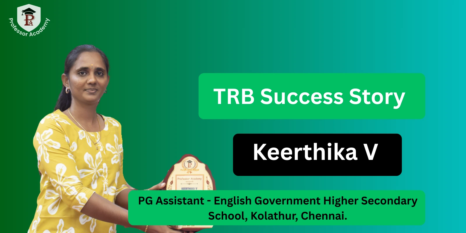 First Attempt Success Story: Keerthika V Becomes PG Assistant