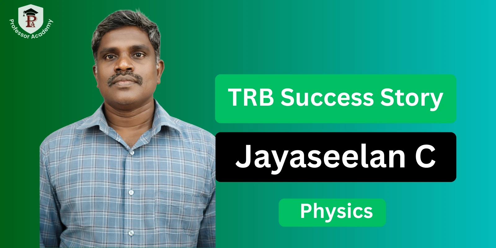 TRB Physics Acheiver - Jayaseelan C