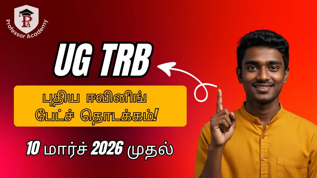 Professor Academy UG TRB Evening Batch Starts March 10