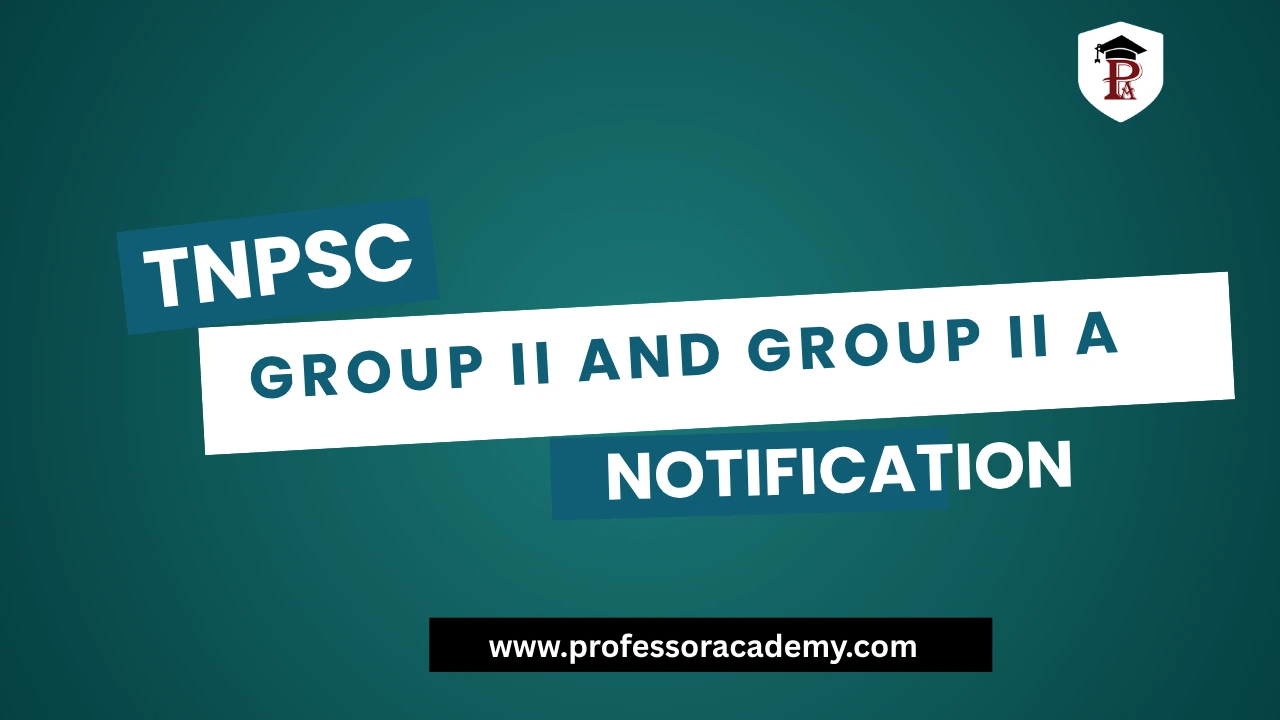 TNPSC Group 2 & 2A Notification