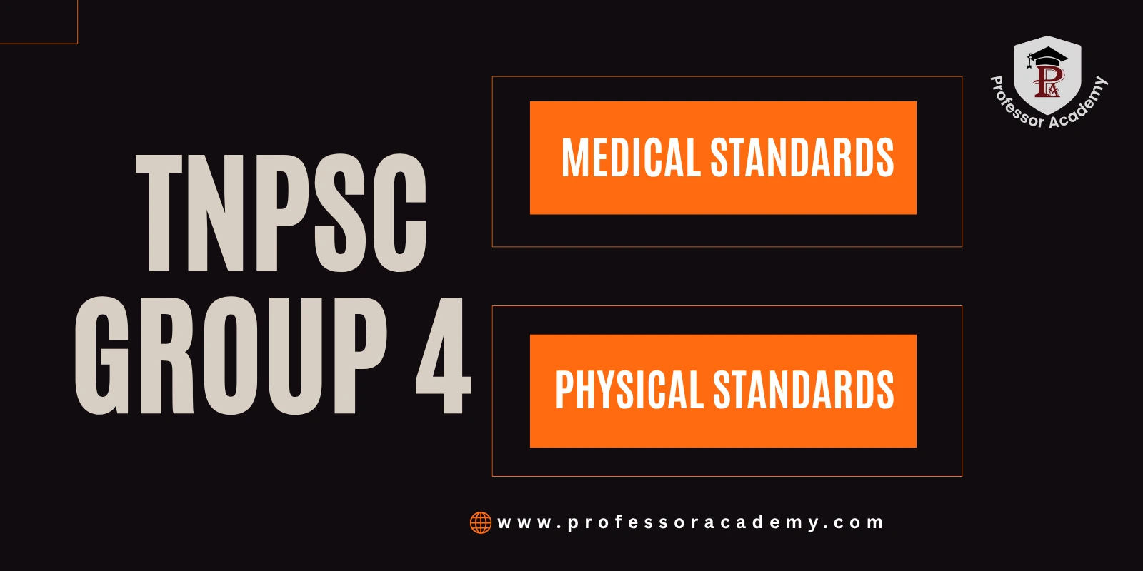 TNPSC Group 4 Medical and Physical Standards
