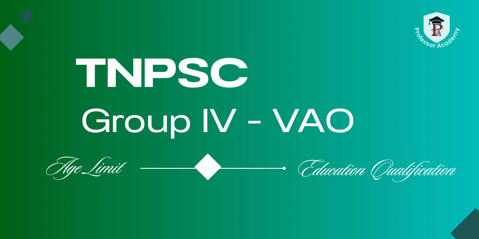 TNPSC Group 4 Age Limit and Education Qualification