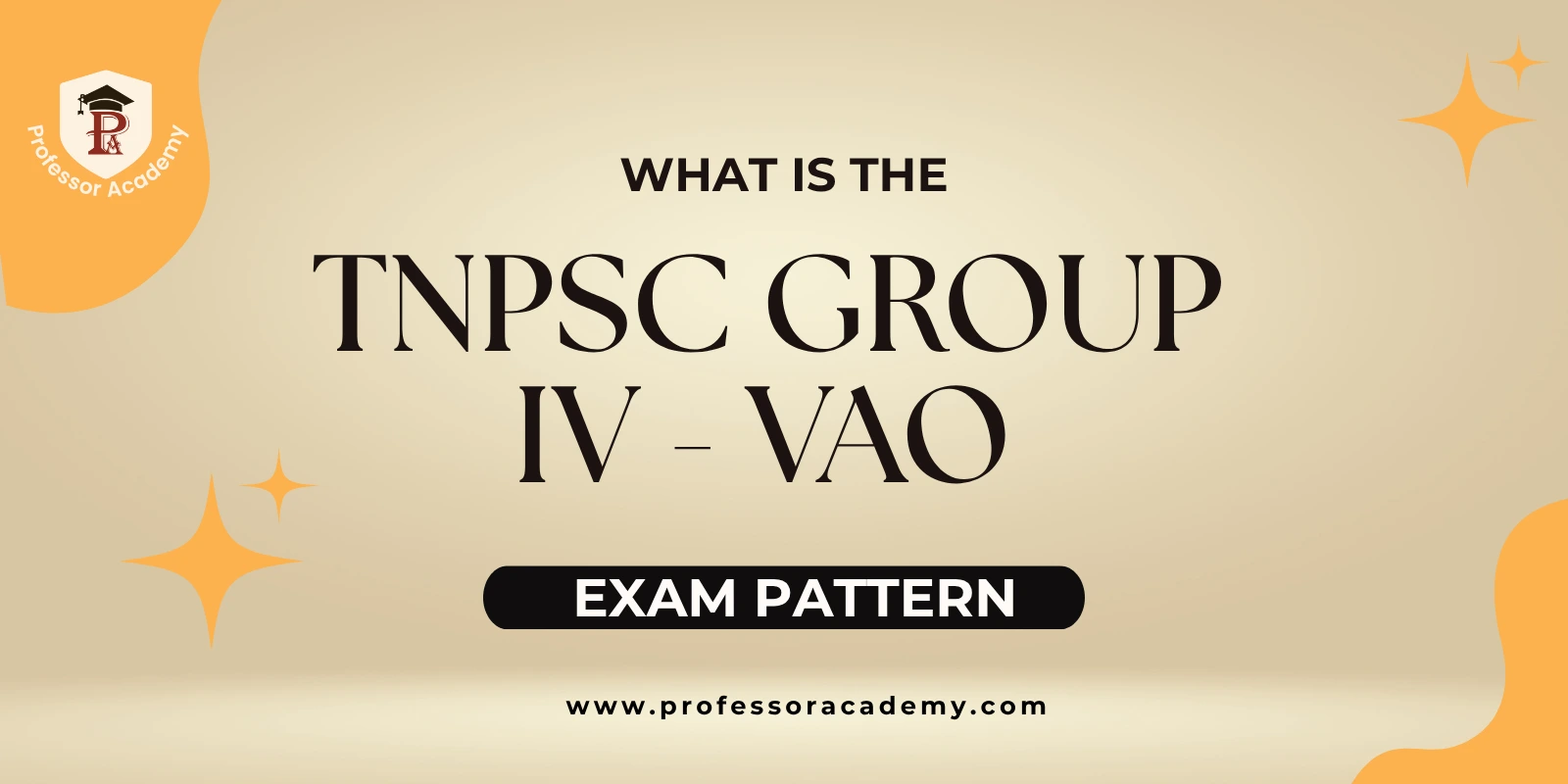 TNPSC Group IV - VAO Exam Pattern