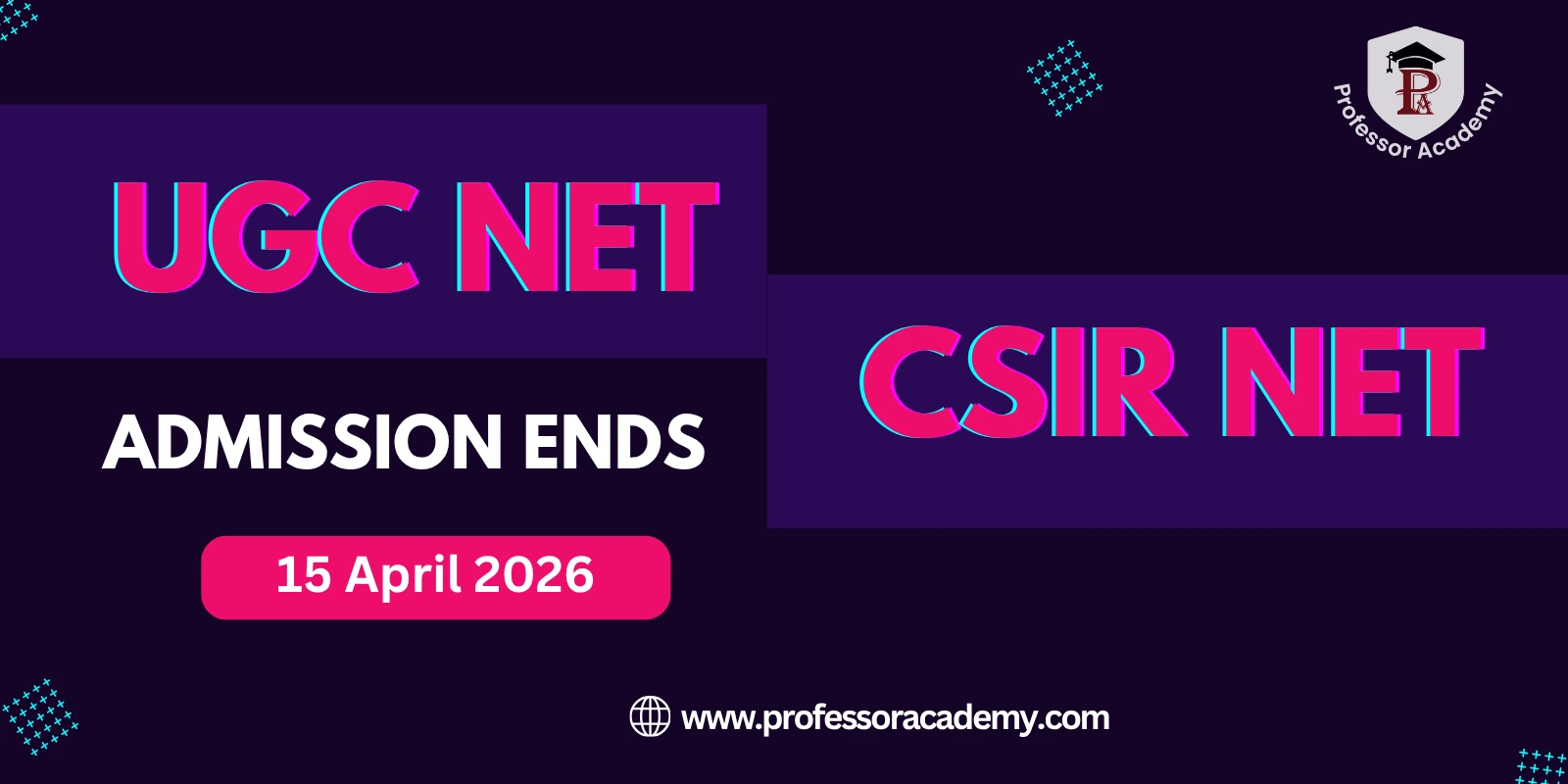 UGC NET and CSIR NET Admission Ends