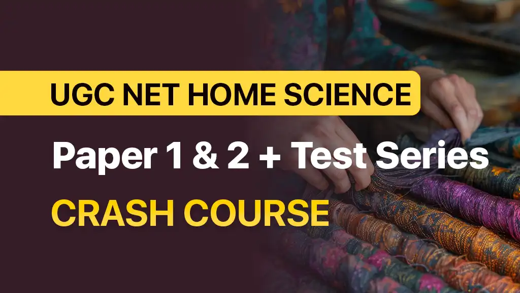 UGC NET Crash course Home science Paper 1 & 2
