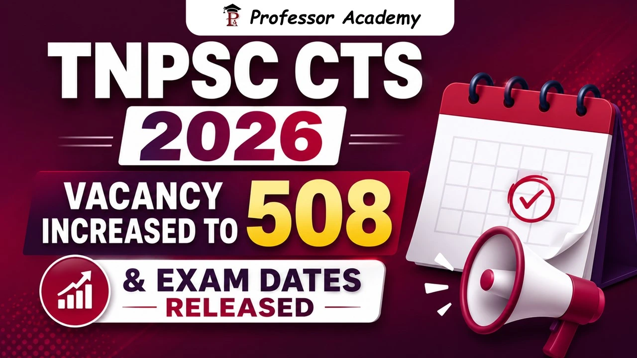 TNPSC Vacancy Increased to 508, Exam Dates Released