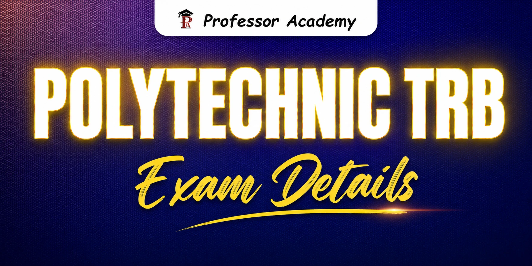 Polytechnic TRB Completed Exam Details