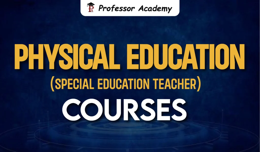 TRB Physical Education Special Education Teachers Course 2026 – Online Coaching
