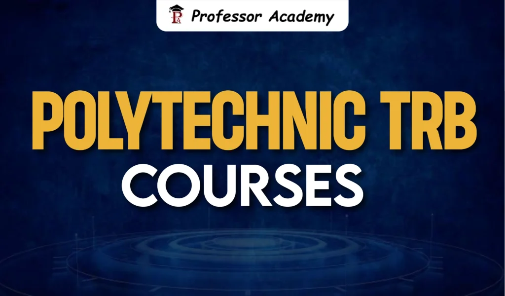 Polytechnic TRB Courses 2026 – Online Coaching, Live Classes, Study Materials & Test Series