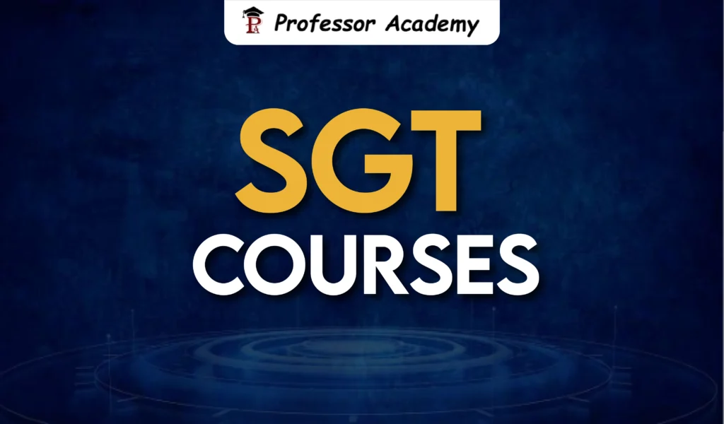 SGT Courses 2026 – Online Coaching, Live Classes, Study Materials & Test Series