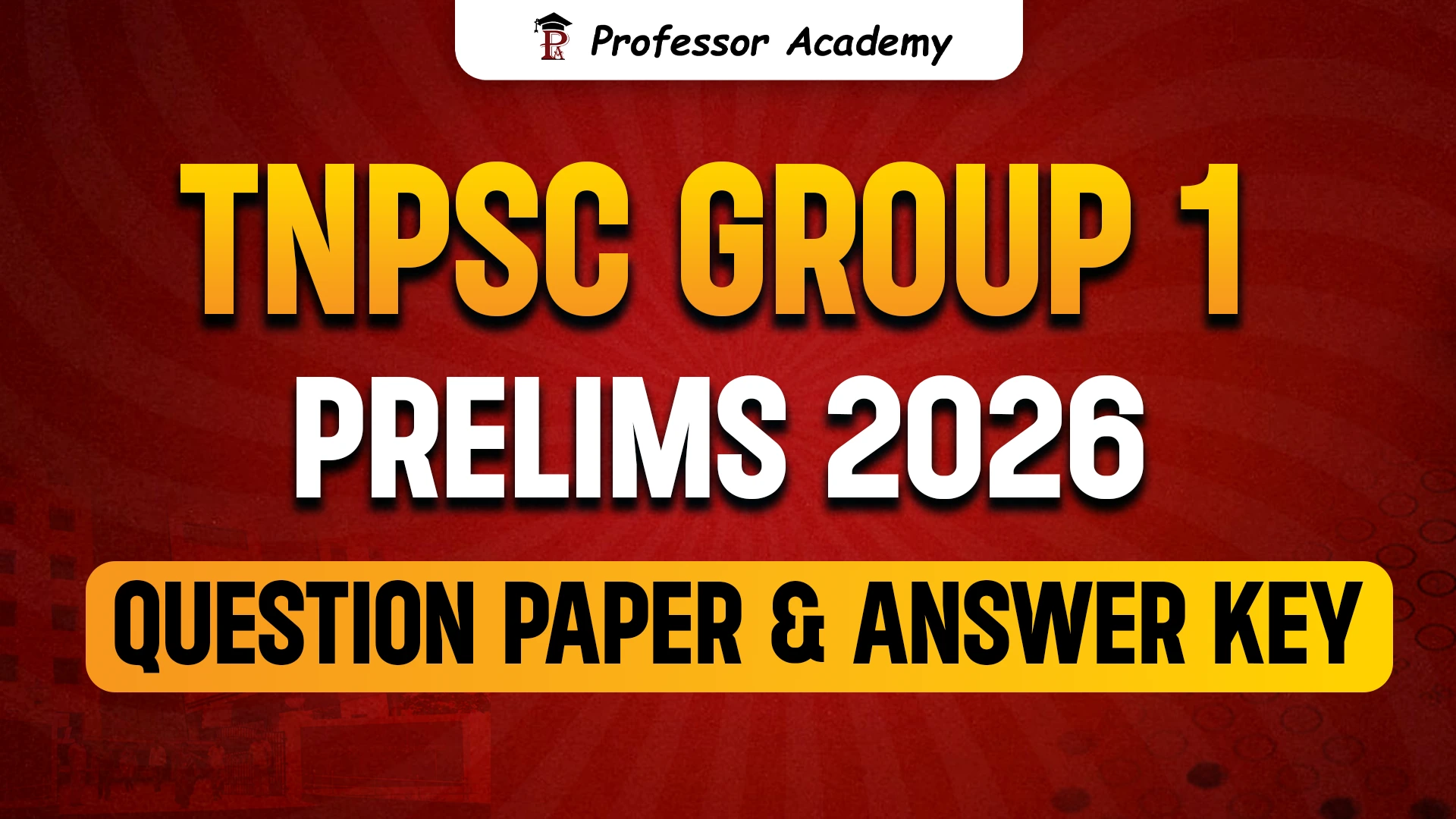TNPSC Group 1 Prelims Question Paper and Answer Key 2026