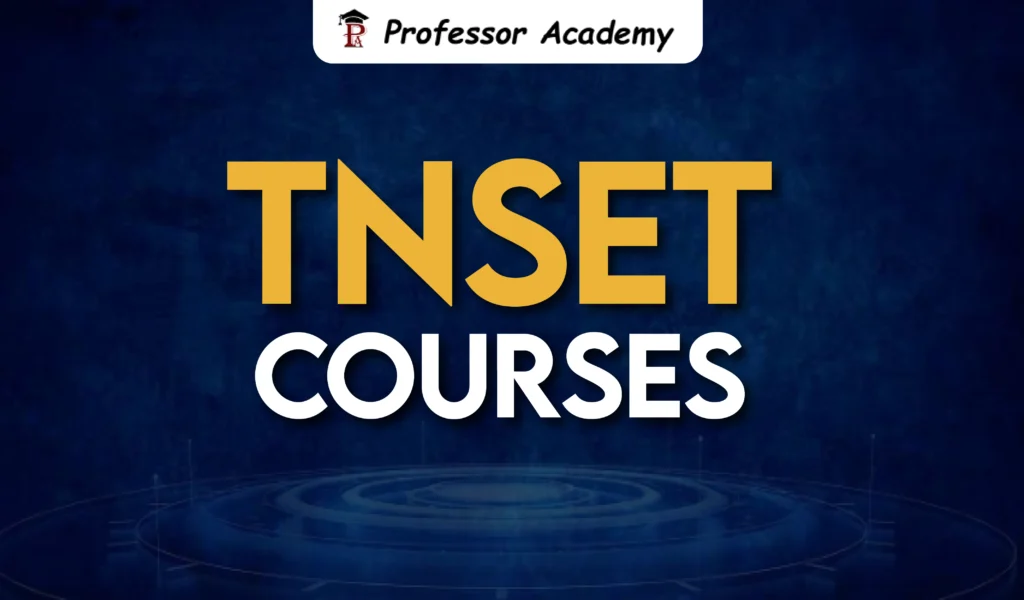 TNSET Courses 2026 – Online Coaching, Live Classes, Study Materials & Test Series