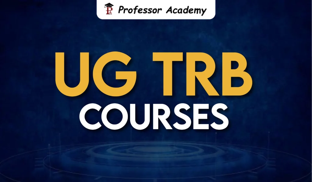 UG TRB Courses 2026 – Online Coaching, Live Classes, Study Materials & Test Series